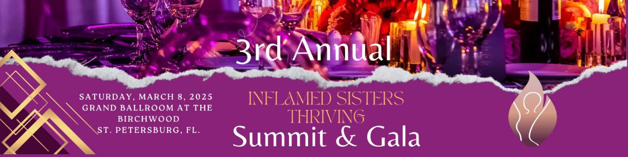 Inflamed Sisters Thriving  Summit & Gala Banner